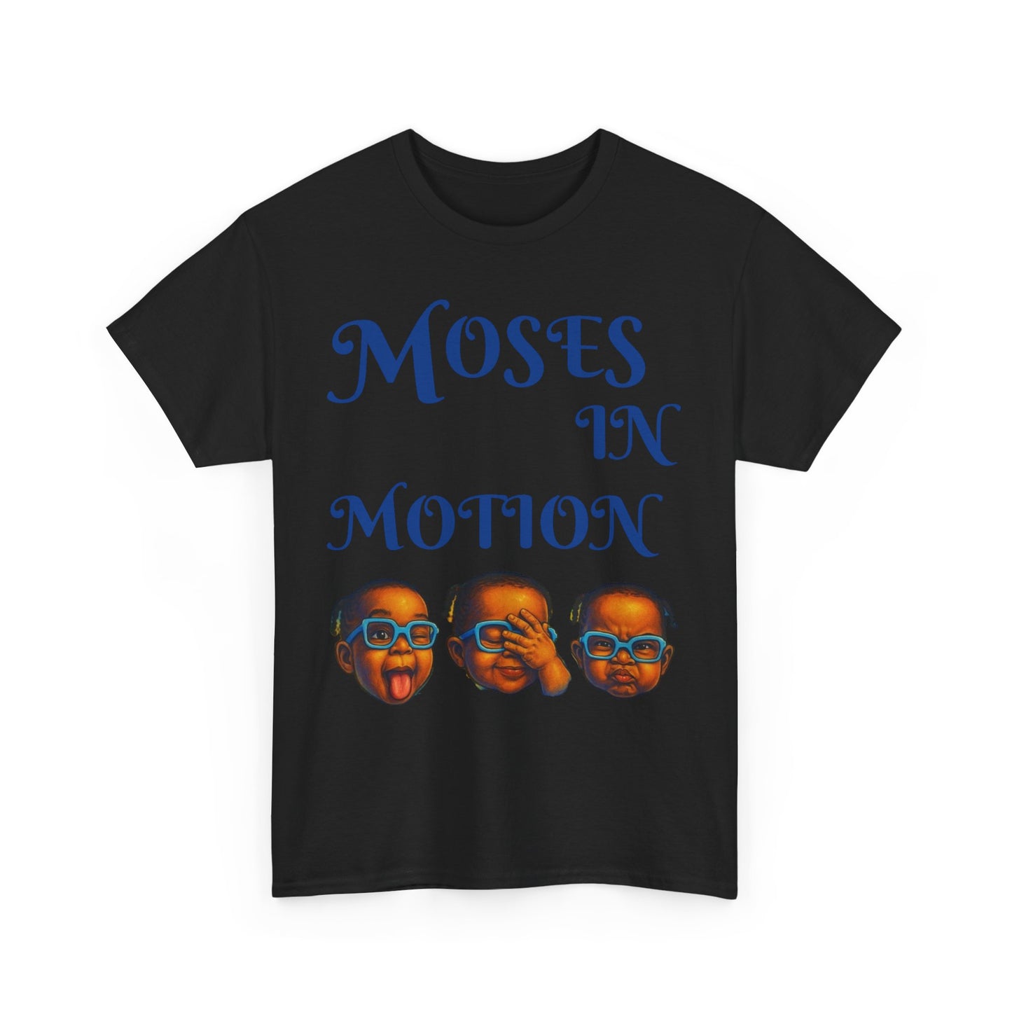 Moses in Motion WOMEN/MEN Tee - Fun Casual Shirt for Everyday Wear, Gifts, Birthdays, Celebrations, Unique Statement Tee