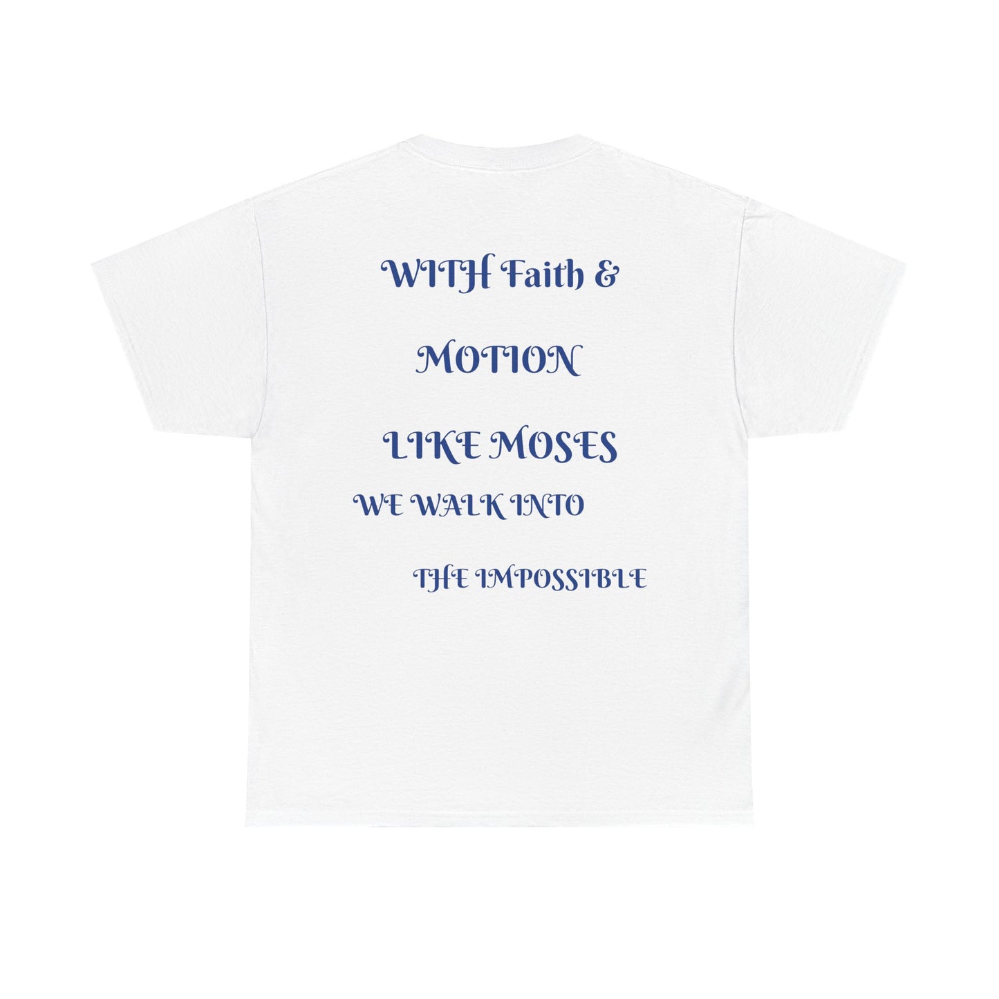 Moses in Motion WOMEN/MEN Tee - Fun Casual Shirt for Everyday Wear, Gifts, Birthdays, Celebrations, Unique Statement Tee