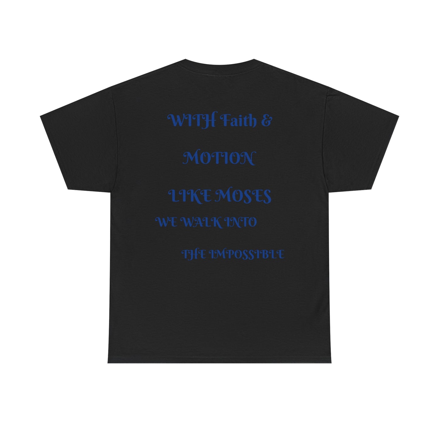 Moses in Motion WOMEN/MEN Tee - Fun Casual Shirt for Everyday Wear, Gifts, Birthdays, Celebrations, Unique Statement Tee