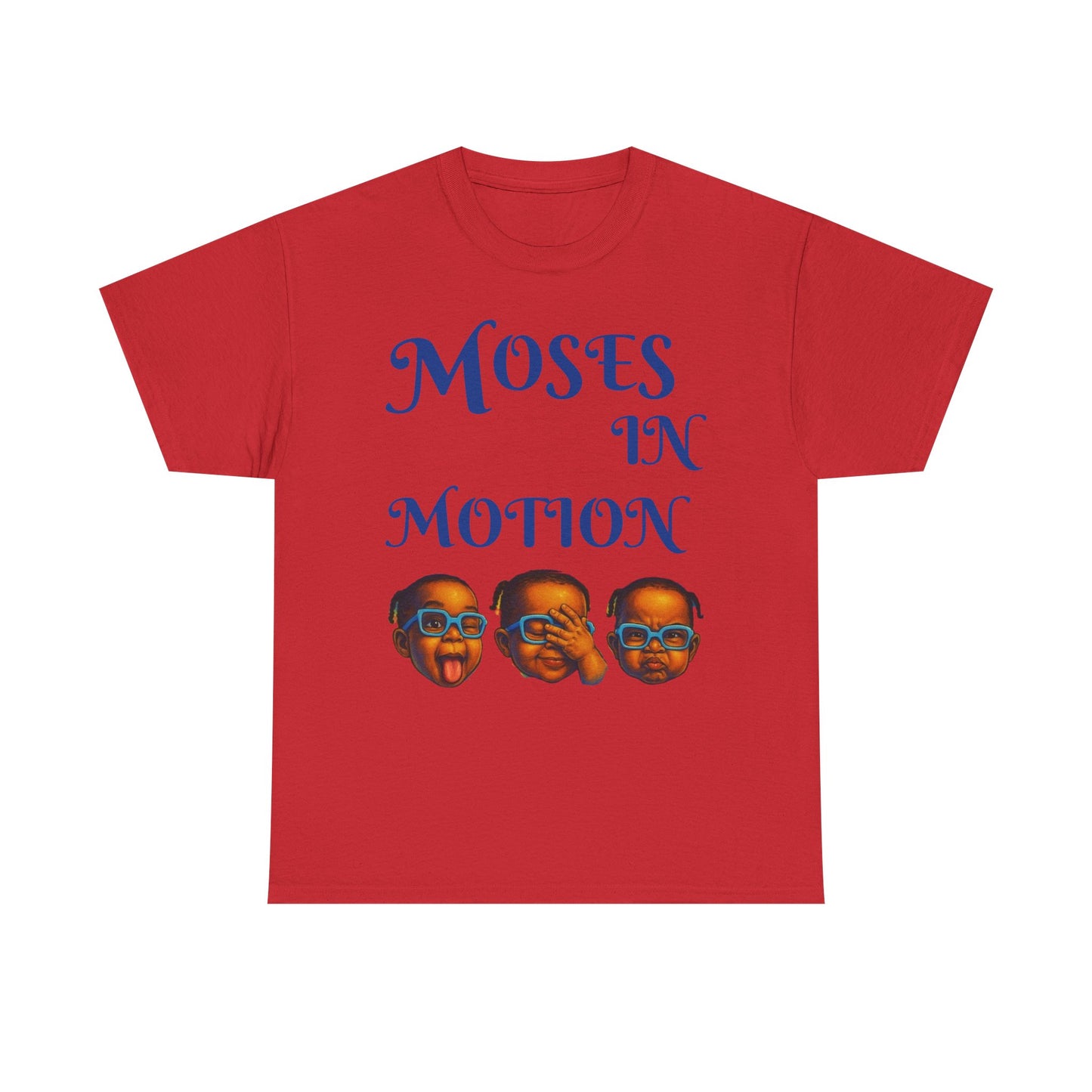 Moses in Motion WOMEN/MEN Tee - Fun Casual Shirt for Everyday Wear, Gifts, Birthdays, Celebrations, Unique Statement Tee