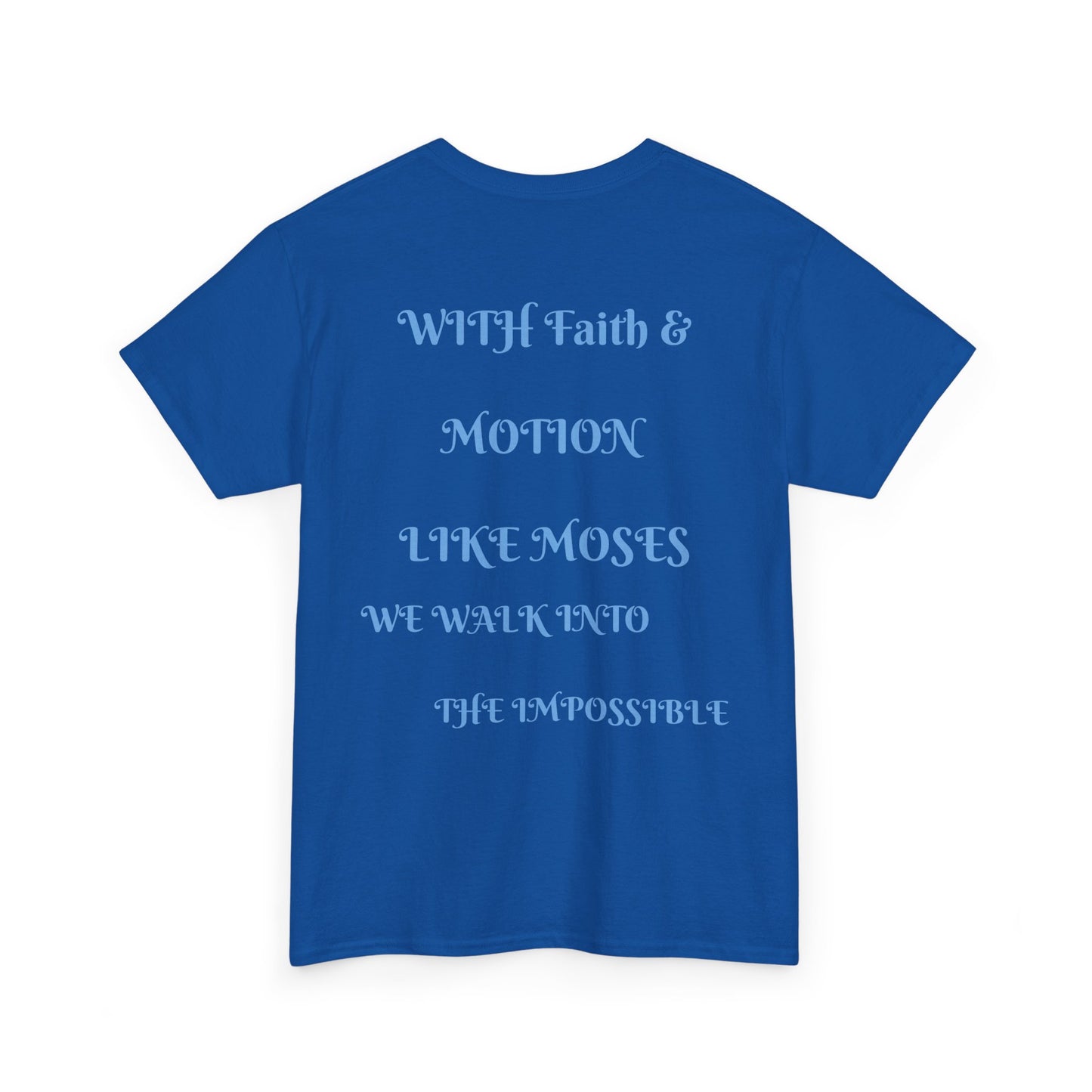 Moses in Motion WOMEN/MEN Tee - Fun Casual Shirt for Everyday Wear, Gifts, Birthdays, Celebrations, Unique Statement Tee
