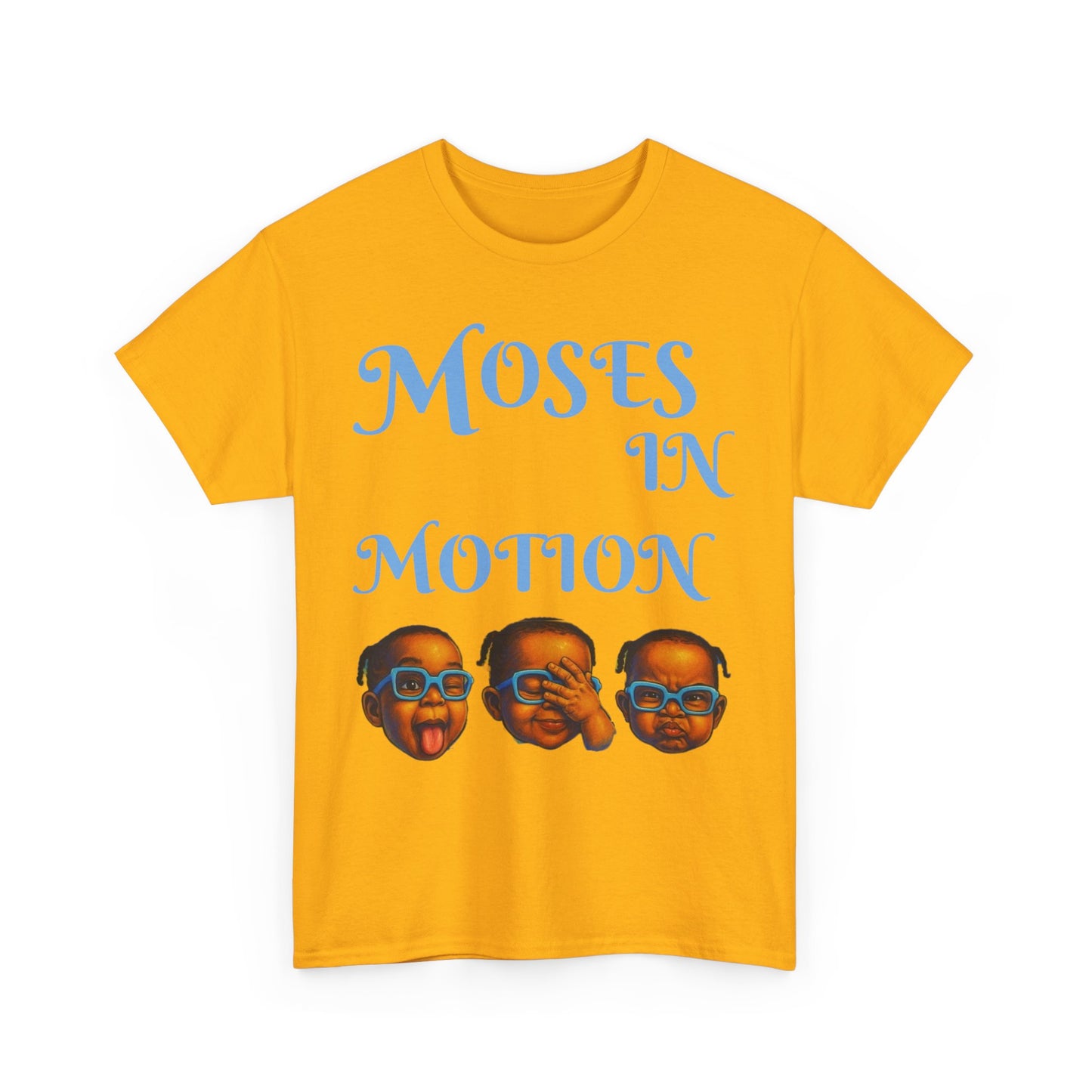 Moses in Motion WOMEN/MEN Tee - Fun Casual Shirt for Everyday Wear, Gifts, Birthdays, Celebrations, Unique Statement Tee